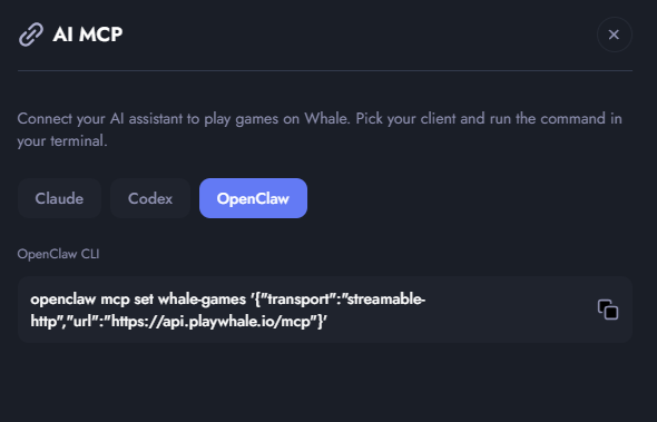 Whale.io AI MCP dialog showing the OpenClaw CLI command for connecting to api.playwhale.io/mcp